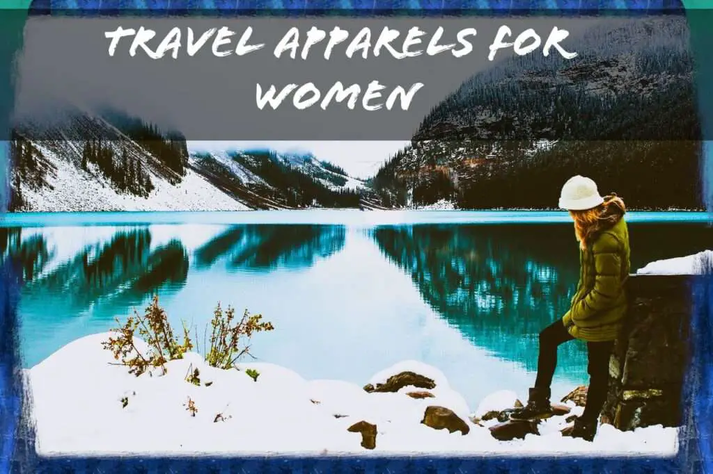 Women's Apparels Items for Travelling