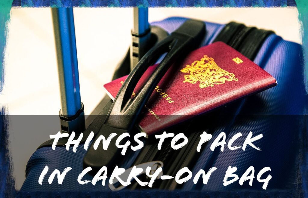 things to pack in carry-on bag for flight