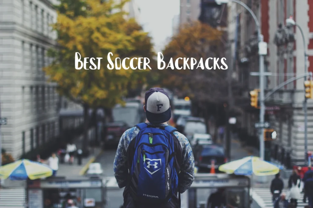 Best Soccer Backpacks