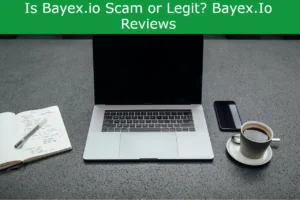 Read more about the article Is Bayex.io Scam or Legit? Bayex.Io Reviews