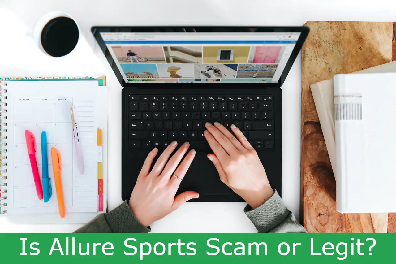 Read more about the article Is Allure Sports Scam or Legit? Allureusports.com Scam Review