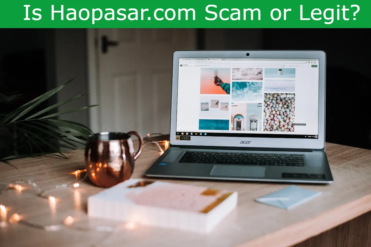 You are currently viewing Is Haopasar.com Scam or Legit? Unveiling The Truth And Reviews