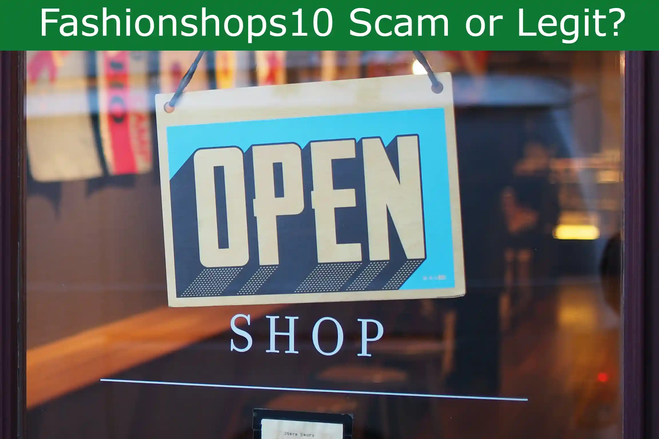 You are currently viewing Fashionshops10 Scam or Legit? – Fashionshops10.Com Exposed