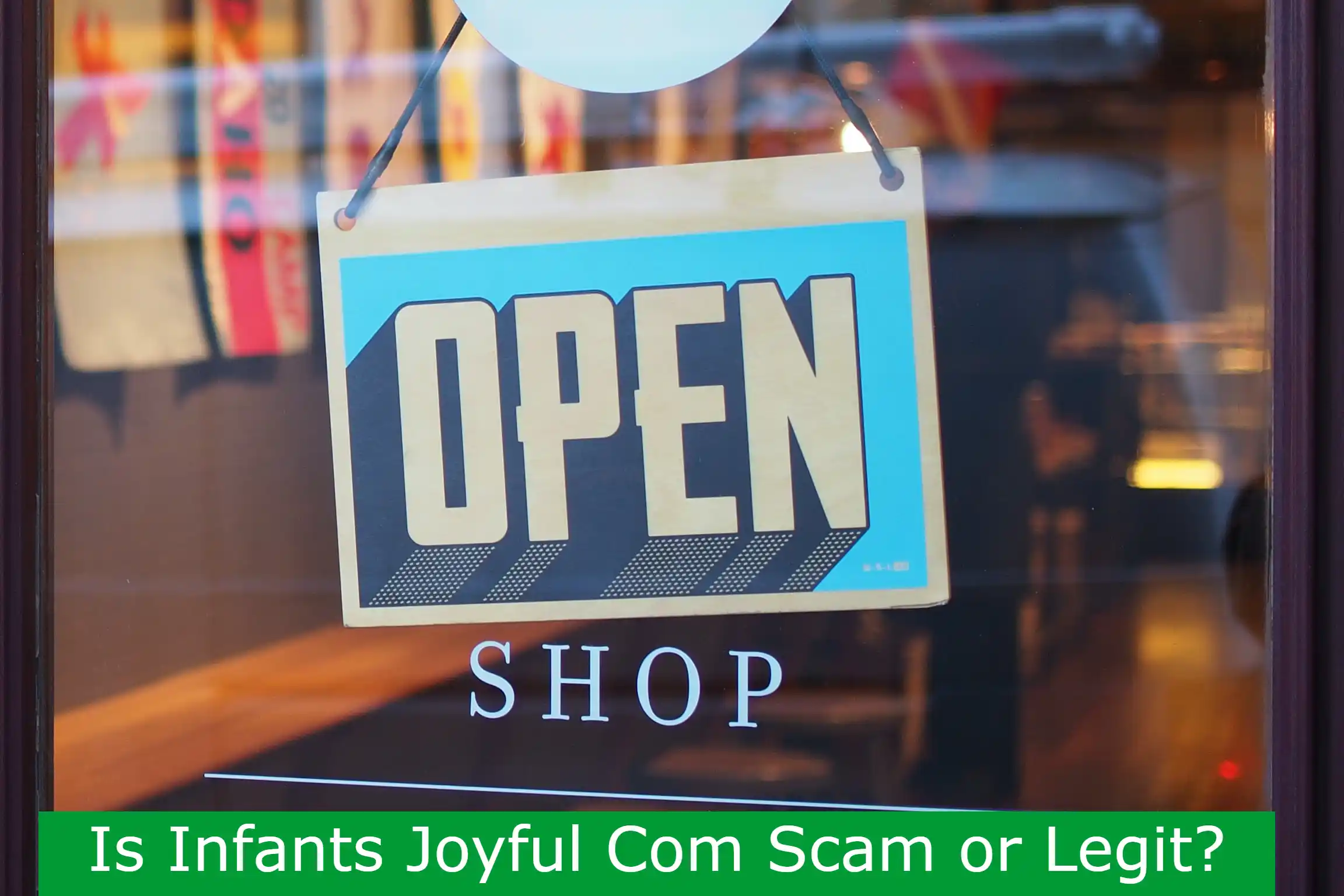 You are currently viewing Is Infants Joyful Com Scam or Legit? Scam Targeting Buyers!