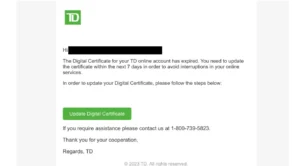 Read more about the article TD Digital Certificate Scam – Learn How to Thwart Phishing Attacks!