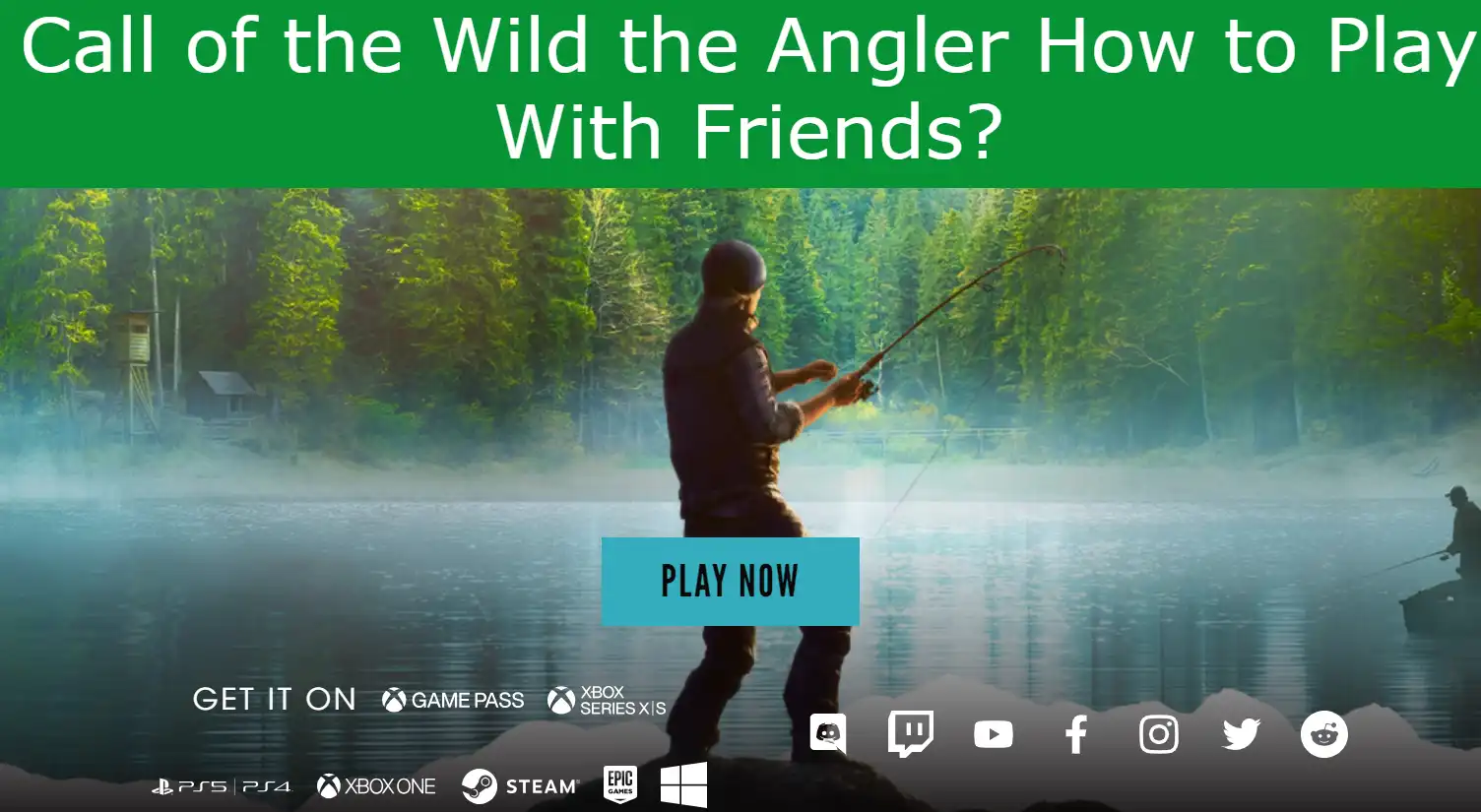 You are currently viewing Call of the Wild the Angler How to Play With Friends?