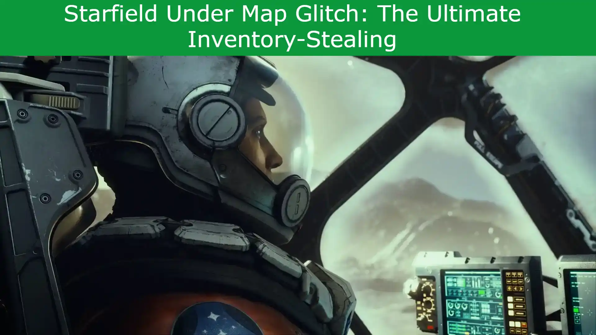 Read more about the article Starfield Under Map Glitch: The Ultimate Inventory-Stealing