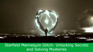 Read more about the article Starfield Mannequin Glitch: Unlocking Secrets and Solving Mysteries